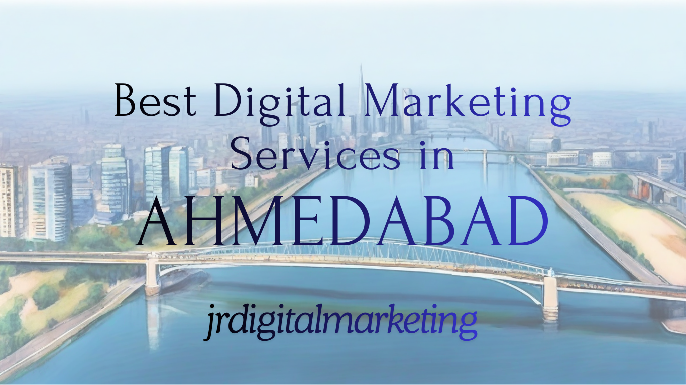 best digital marketing services in ahmedabad